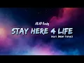 Lagu A$AP Rocky - STAY HERE 4 LIFE (Lyrics)