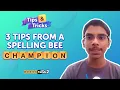 3 Spelling Tips from ScrippsNationalSpellingBee Rishik