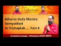 Download Lagu Atharva Veda Mantra Demystified - Ye Trishaptah Part 4