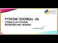 Literals and Reserved Keywords in Python-06