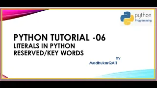 Literals and Reserved Keywords in Python-06