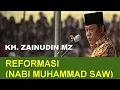 Download Lagu Ceramah KH Zainudin MZ   REFORMASI (NABI MUHAMMAD SAW)