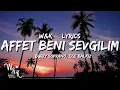Burry Soprano & Ege Balkiz - Affet Beni Sevgilim (Lyrics)