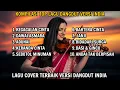 Lagu Kumpulan Lagu TOP Dangdut Terbaik - Cover India By Boli Music