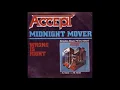 ACCEPT - MIDNIGHT MOVER 1985 (REMASTERED)