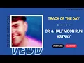 CRi & Half Moon Run - Astray (Original Mix) | Anjunadeep | Track of the Day (20/08/2023)