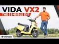 2025 VIDA VX2 Review The Sensible EV BikeWale