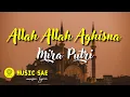 Download Lagu Allah Allah Aghisna - Mira Putri (LIRIK) Music Sae