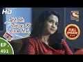 Download Lagu Yeh Un Dinon Ki Baat Hai - Ep 491 - Full Episode - 8th August, 2019