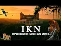 Download Lagu Hutan IKN: Surga Terakhir Flora dan Fauna Eksotik nusantara.