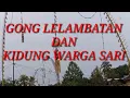 Download Lagu GONG LELAMBATAN \u0026 KIDUNG WARGA SARI KEREN