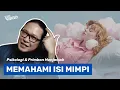Pesan Tersembunyi di Balik Mimpimu: Pertanda dari Otak atau dari Langit? | Bedah Konsep