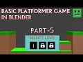 How to make platformer game in blender PART 5 BGE UPBGE Pck world Blender game