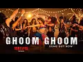 Ghoom Ghoom (Official Video) Hindi | Mirzapur The Movie |Sonal C | Rashmeet Kaur | Ray | Kumaar