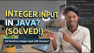 How to Take User Input in Java Integer Input Explained