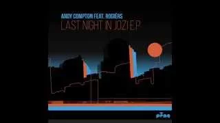 andy compton feat rogi rs last night in jozi