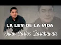 Juan Carlos Zarabanda - La Ley De La Vida (Audio Oficial) | Música Popular
