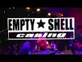 Empty Shell Casing live @ RGRS 10/02/2026