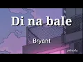 Di na bale-bryant