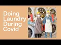 What Doing Laundry In New York City Looks Like During A Pandemic Bustle