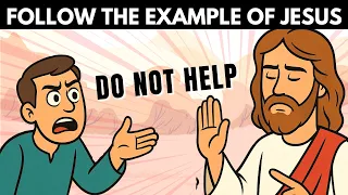 5 people god commands you not to help and nobody preaches about this 