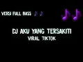 Download Lagu Dj Tak Pernah Kau Sadari Akulah Yang Kau Sakiti Full Bass