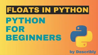 8 Python Float Data Type - Python Tutorial for Absolute Beginners