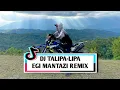 Download Lagu PARTY VIRAL 🔥DJ_TALIPA_LIPA|EGI MANTAZI REMIX