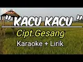 Download Lagu Karaoke + Lirik Langgam Kacu-Kacu Cipt.Gesang