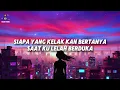 for Revenge - Saat Kubenci Dunia dan Seisinya (Lyrics)