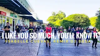 Download I LIKE YOU SO MUCH, YOU'LL KNOW IT |Remix|Dj DESA| ZUMBAMOVERS|mhon MP3