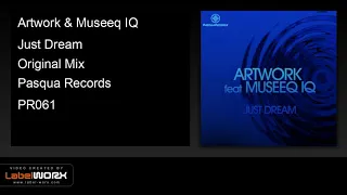 artwork u0026 museeq iq just dream original mix 