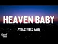 Ayra Starr & ZAYN - Heaven Baby (Lyrics)