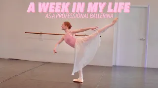 a week in my life as a professional ballerina | audition prep, rehearsals & more