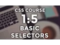 CSS Course 1 5 Basic Selectors