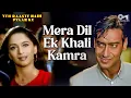 Download Lagu Mera Dil Ek Khali Kamra Kamre Mein Koi Rahane Laga | Yeh Raaste Hain Pyar Ke | Kumar Sanu, Anuradha