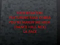 TONI BRAXTON FEATURING MAD COBRA - YOU'RE MAKIN' ME HIGH (DANCE HALL MIX)