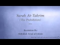 Download Lagu Surah At Tahrim The Prohibition   066   Abdullah Awad al Juhani   Quran Audio