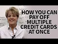 How To Pay Multiple Credit Cards At Once