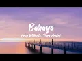 Download Lagu Bahaya - Arsy Widianto \u0026 Tiara Andini (lirik lagu)