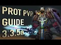 WOTLK Prot PvP Guide Gear Talents Macros 3 3 5a