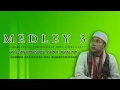 Download Lagu MEDLEY 3 (Cover) - HADROH ASY-SYIFAA WAL MAHMUUDIYYAH