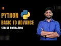 String Formating Python Beginner to Advance Python Tutorial