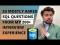 53 SQL Interview Questions SQL Query Based Common Advanced and Mostly Asked SQL Questions
