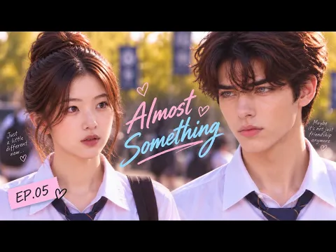 Almost Something Episode 4