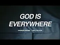 God Is Everywhere - Charles Weems (Lyric Video)