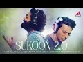 Sukoon 2.0 | Arijit Singh | Salim Sulaiman | Shraddha Pandit | Anshuman Sharma | Hindi Song 2026