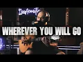 Lagu The Calling - Wherever You Will Go Acoustic Cover