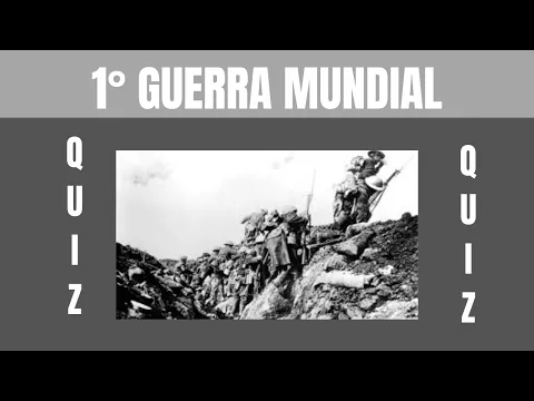 Download MP3 PRIMEIRA GUERRA MUNDIAL - QUIZ