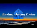 this time - Jeremy Zucker | Karaoke Version